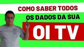 Como descobrir todos os dados do seu aparelho OiTv