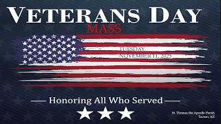 Veterans Day Mass - 8:00 AM Live Stream