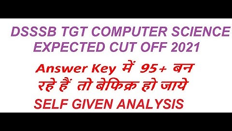 dsssb tgt computer science cut off 2021