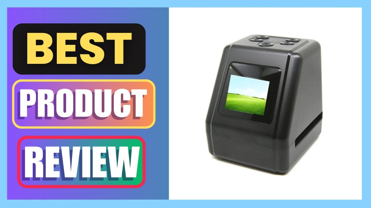 Best 135/126/110mm Film and Slide Scanners Review