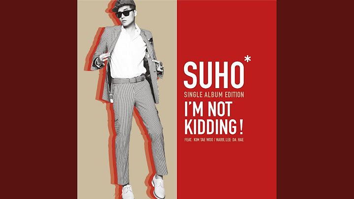 I am not Kidding (feat.Kim Tae Woo / Narr. Lee Da Hae) (장난 아니야 (FEAT.김태우 /...