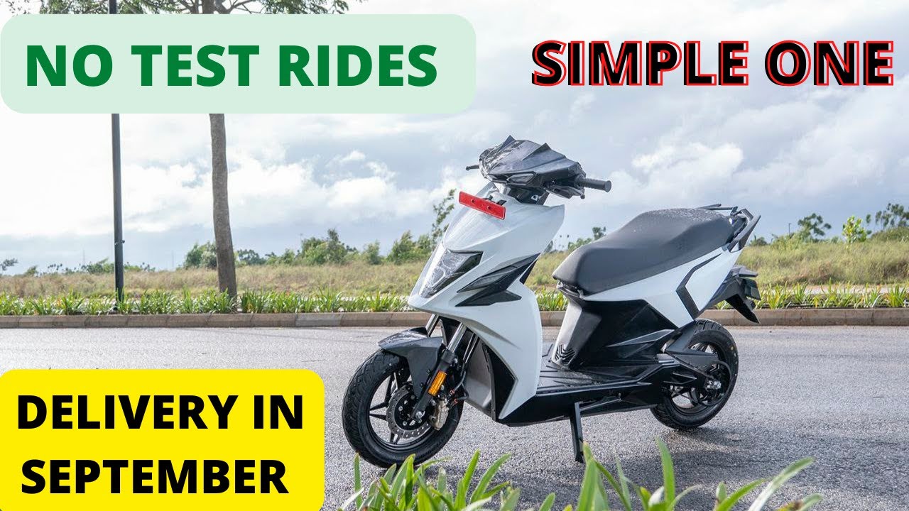 NO TEST RIDE | SIMPLE ONE | SIMPLE ENERGY | TRAVEL EV..