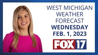 West Michigan Weather Forecast February 1, 2023