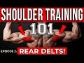 5 Rear Delt Exercises for BIGGER Shoulders | Episode 2