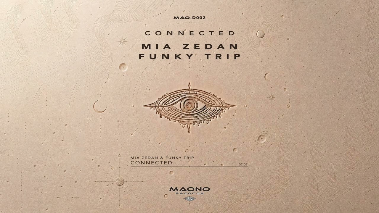 Mia Zedan, Funky Trip - Connected (Original Mix) [MAO-D002]