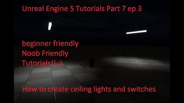 Unreal Engine 5 Horror Game Tutorials PT 7 EP 3  Lights and Switches