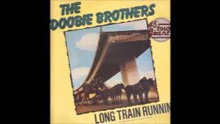 The Doobie Brothers - Long Train Running HQ Remastered version
