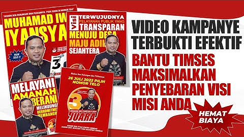 Contoh Video Kampanye Visi Misi Calon Kepala Desa Nomor 3 (Menang)