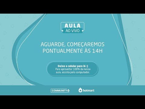 Aula Ao Vivo | Passo a passo para criar uma audiência engajada - Aula Ao Vivo | Passo a passo para criar uma audiência engajada