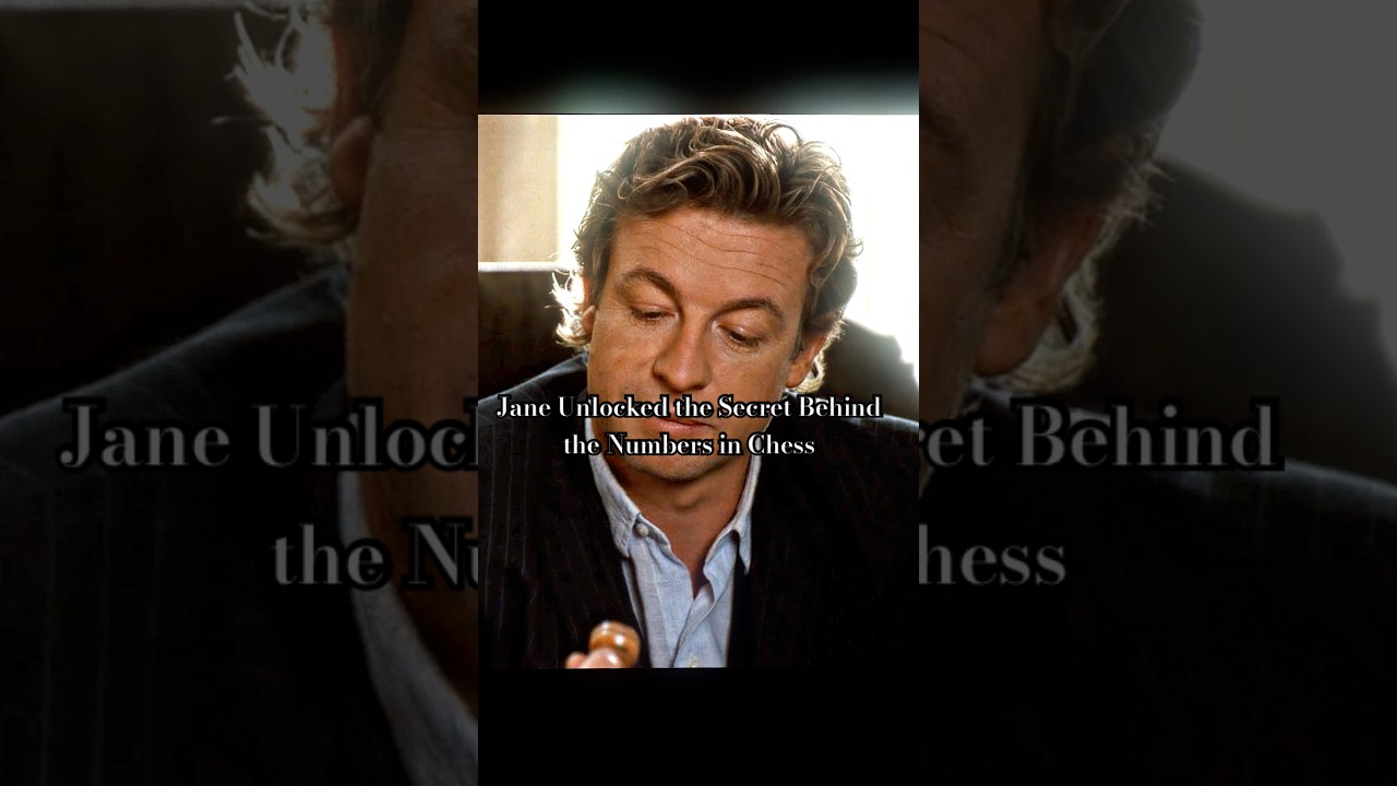 Jane Unlocked the Secret Behind the Numbers in Chess#thementalist #foryou #shortvideo #shorts
