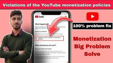 violation of the youtube monetization policy / Your channel wasn