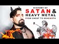 Worshiping of Satan History &amp; Metal Music | From Babylon to the 80&#39;s | from Ghost to Behemoth
