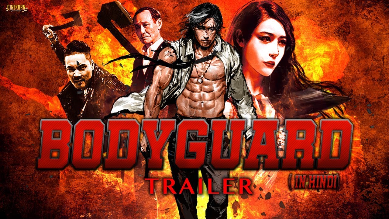 The Bodyguard Hindi Trailer Chinese Action Movies Releasing Soon on