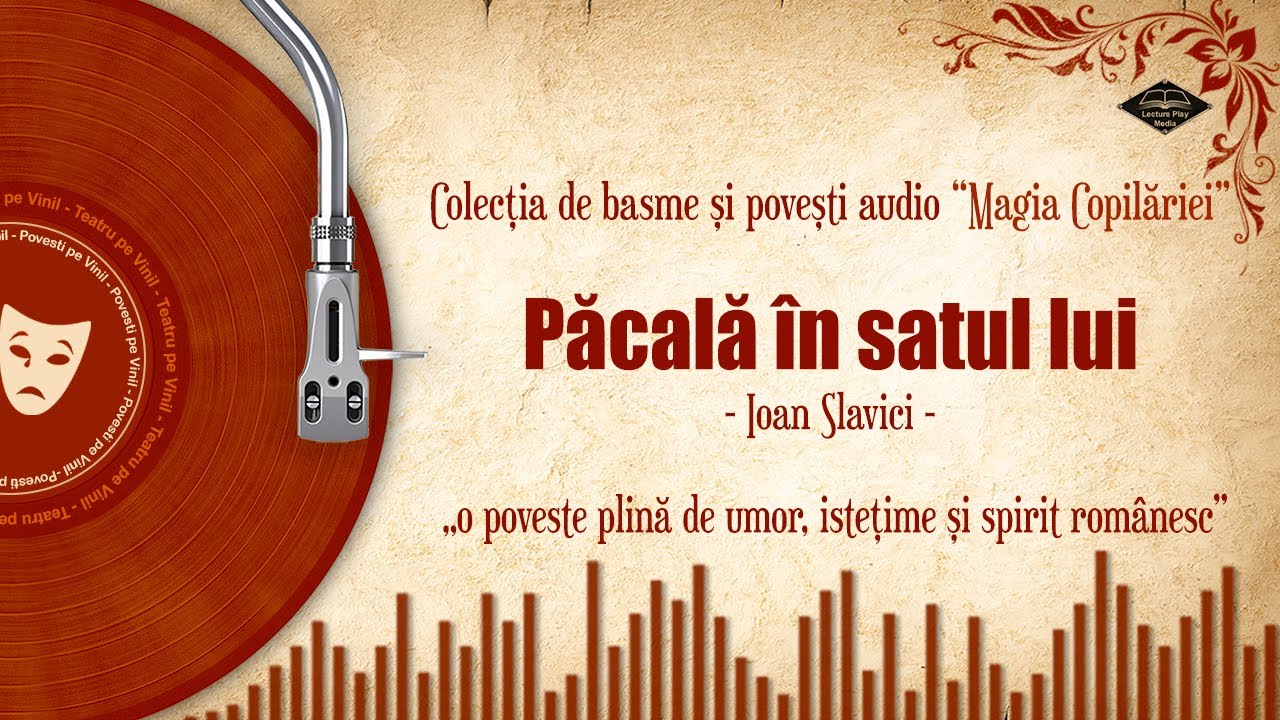 Păcală în satul lui - de Ioan Slavici | Colectia de basme si povesti romanesti🎧📖💖
