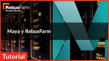 Spanish Render Farm Video Tutorial: Maya y RebusFarm