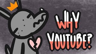 Why Youtube?