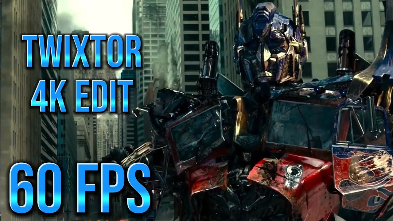 TRANSFORMERS DOTM 4K Twixtor Edit (60 Frames Per Second)