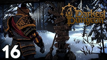 Baer Plays Darkest Dungeon II (Ep. 16)