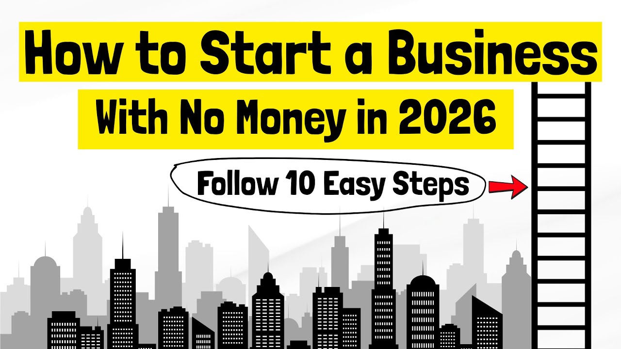 How to Start a Business With No Money in 2026 - YouTube