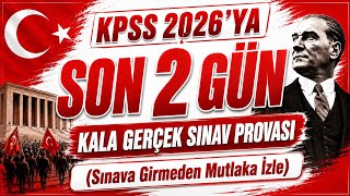 SON 2 GÜN KALA GERÇEK SINAV PROVASI KPSS 2026 TARİH DENEMESİ -2-