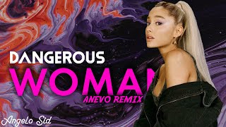 Ariana Grande - Dangerous Woman(Anevo Remix){TikTok}+Lyrics