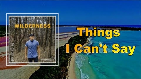 Spencer Crandall - Things I Can