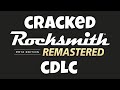 HOW TO USE CDLC WITH CRACKED ROCKSMITH