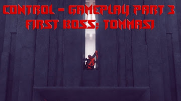 Control Gameplay Part 3 || Boss Fight - Tommasi || JA - Patois