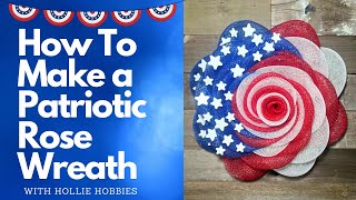DIY Deco Mesh Patriotic Wreath/ Patriotic Flower Wreath/ American Flag Wreath/ DIY Patriotic Decor