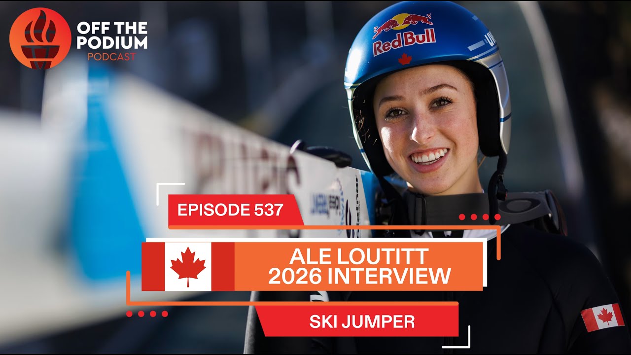 Ale Loutitt 2026 Interview | Olympics | Off The Podium Podcast Episode 537