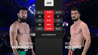 Алтынбек Мамашов vs. Руслан Колодко | Altynbek Mamashov vs. Ruslan Kolodko | ACA 163