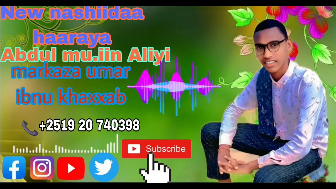 NASHIIDAA KATMII MARKAZA UMAR IBNU KAXXAAB ITTI DHIHAADHAA!!ABDULMU'IIN ALIYYII 👉