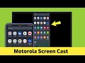 2 ways for screen mirroring in motorola mobile  android tv  screencast moto edge series