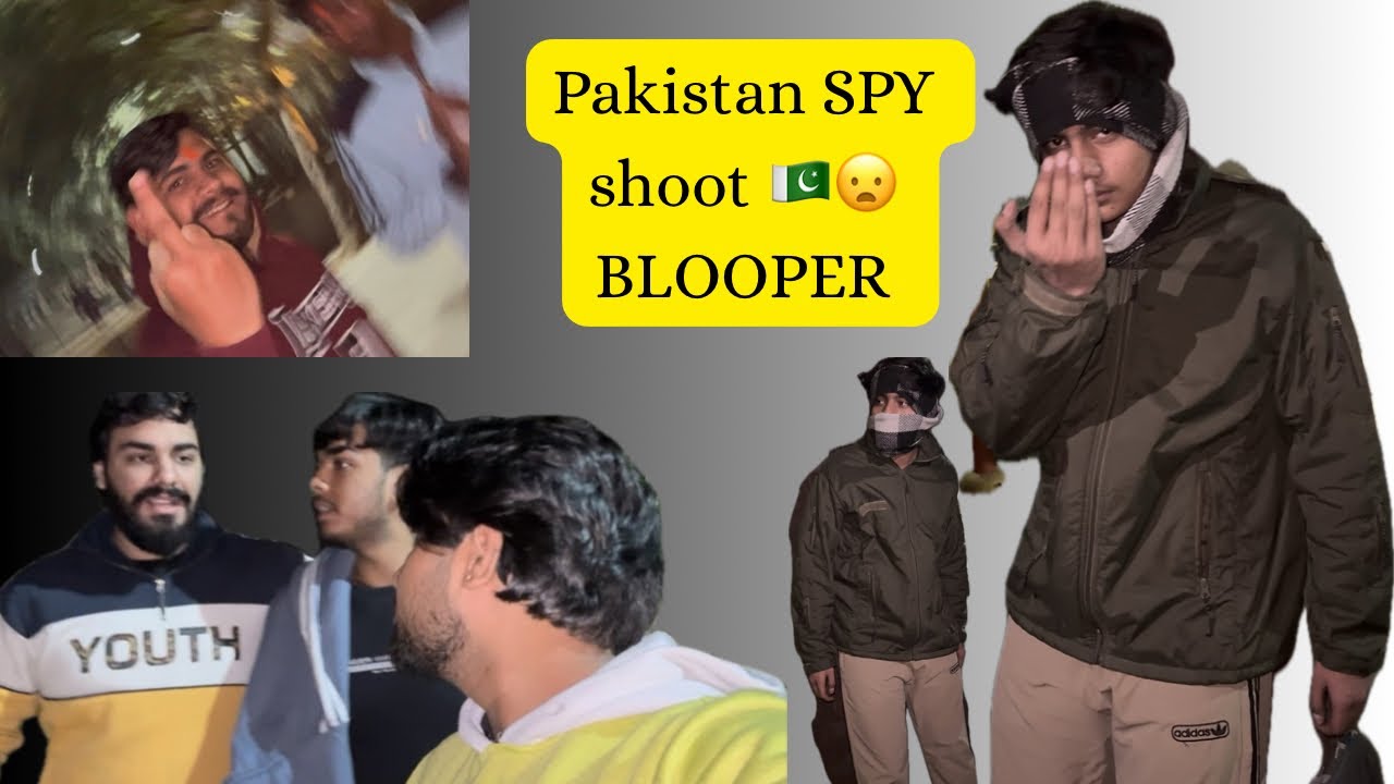 Pakistan SPY shoot 🇵🇰😦 BLOOPER     