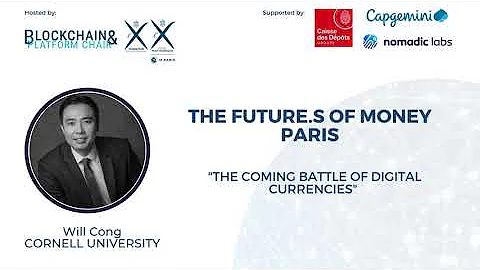 "The Coming Battle of Digital Currencies"; Lin William Cong (Cornell University)