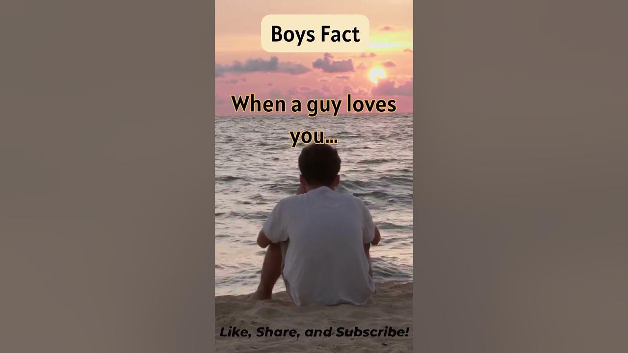 When a guy loves you viral viralshort randomfacts relationships 