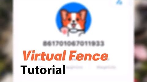 DBDD Pet Tracker: Virtual Fence Tutorial