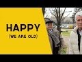 We are happy from italy  pharrell williams we are old