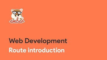 Ember.js : Route introduction - Web Development