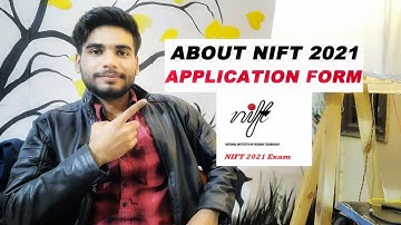 About Nift 2021 Application Form