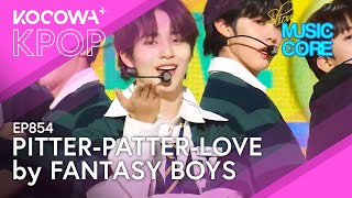 Fantasy Boys - Pitter Patter Love | Show! Music Core EP854 | KOCOWA+