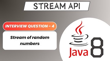 Generate stream of random numbers | Stream API Interview Question - 4 | Java 8 Stream | Operations