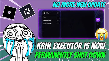 Krnl Executor Mobile and PC Permanently Shut Down | Krnl Executor New Update