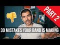 15 MORE MISTAKES YOUR BAND IS MAKING! Part 2