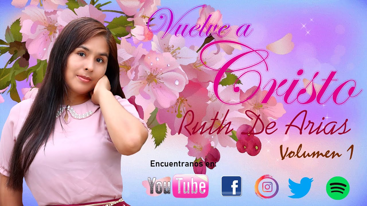 Ruth De la Cruz | Vuelve A Cristo (Vol. 1) VIDEO COMPLETO