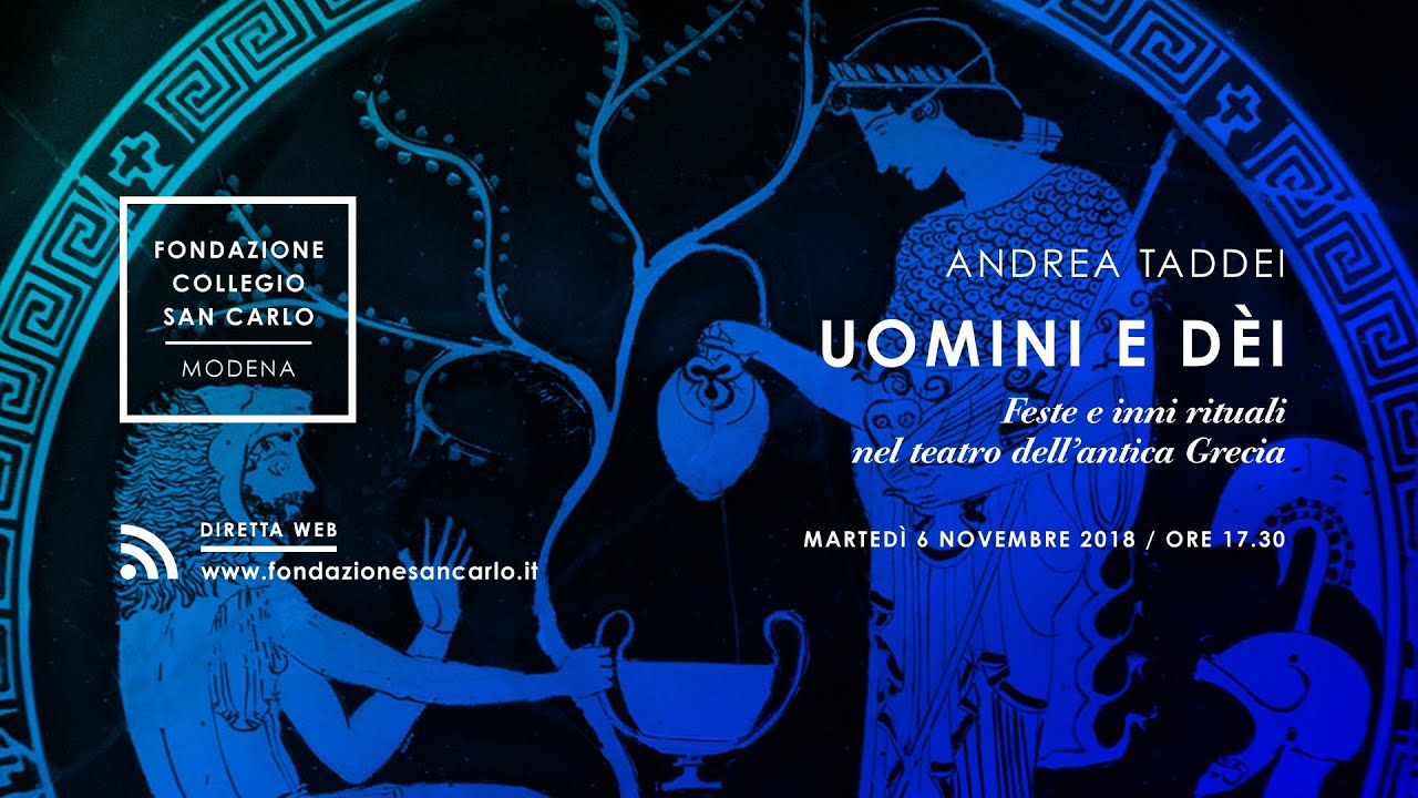 Uomini e dèi. Feste e inni rituali nel teatro dell'antica Grecia - Andrea Taddei