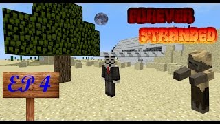 Forever Stranded - EP 4 - Quest Advancing