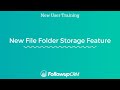 Followup CRM | New File Folder Storage Feature