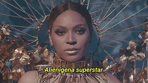 Beyoncé - ALIEN SUPERSTAR (Legendado)