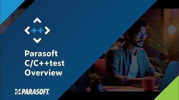 Parasoft C/C++test Overview 2024